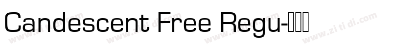 Candescent Free Regu字体转换